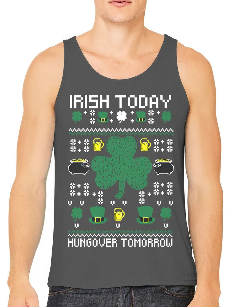 Digital Irish Today Hungover Tomorrow Men's Tank Top