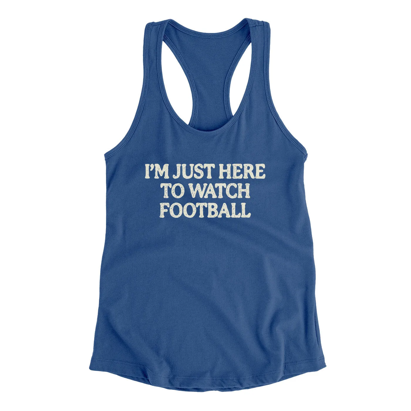 I’m Just Here To Watch Football Funny Thanksgiving Women's Racerback Tank