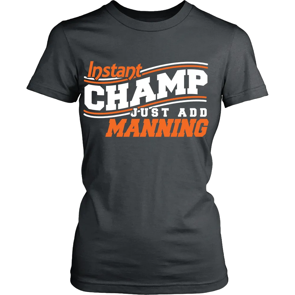 Instant Champ Just Add Manning (Women)