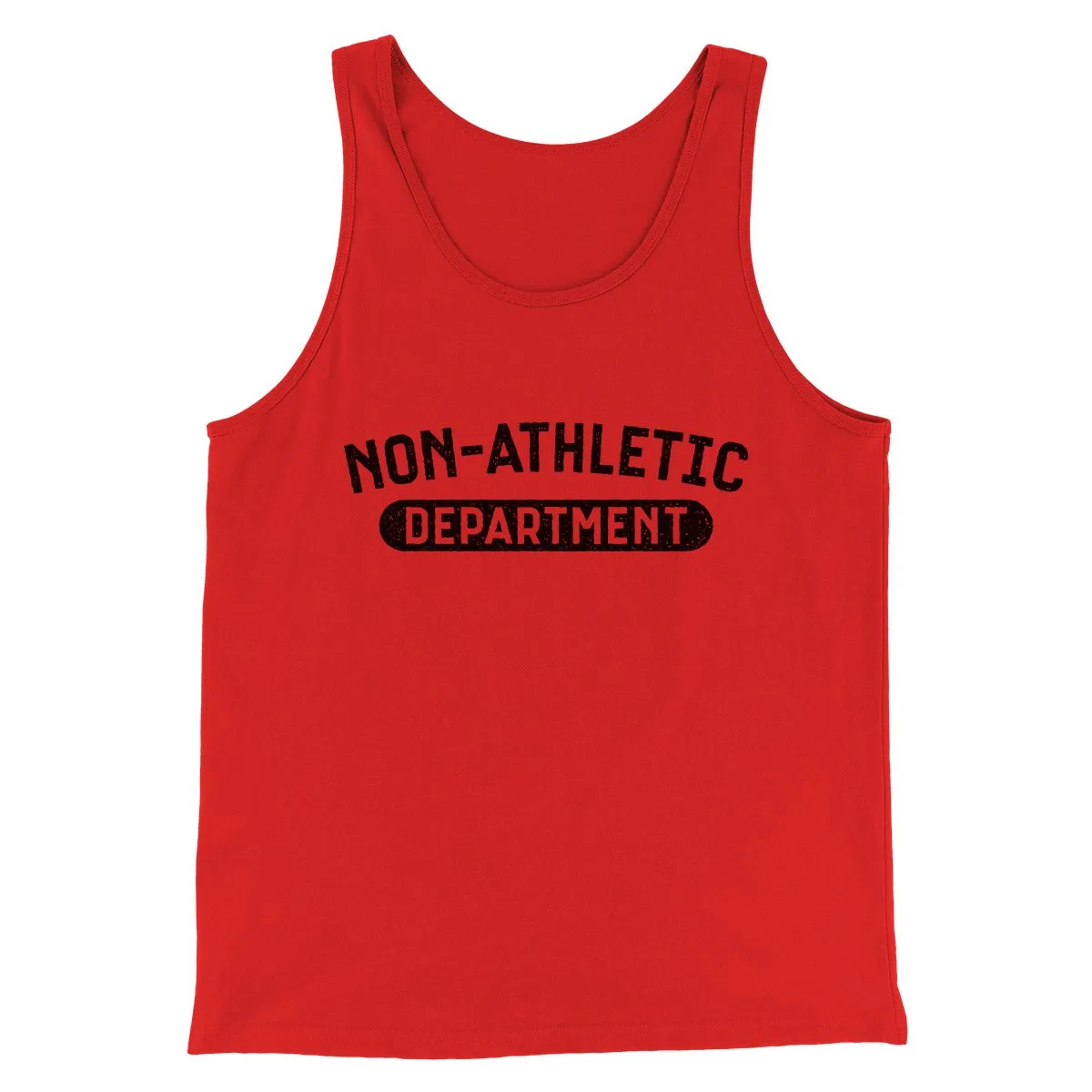 Non-Athletic Department Funny Men/Unisex Tank Top