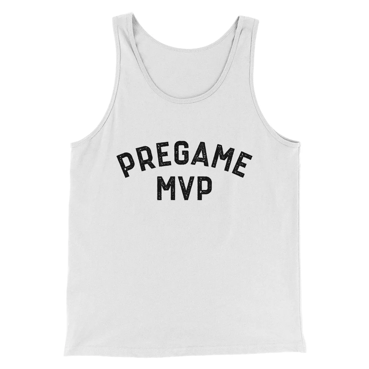 Pregame MVP Funny Men/Unisex Tank Top