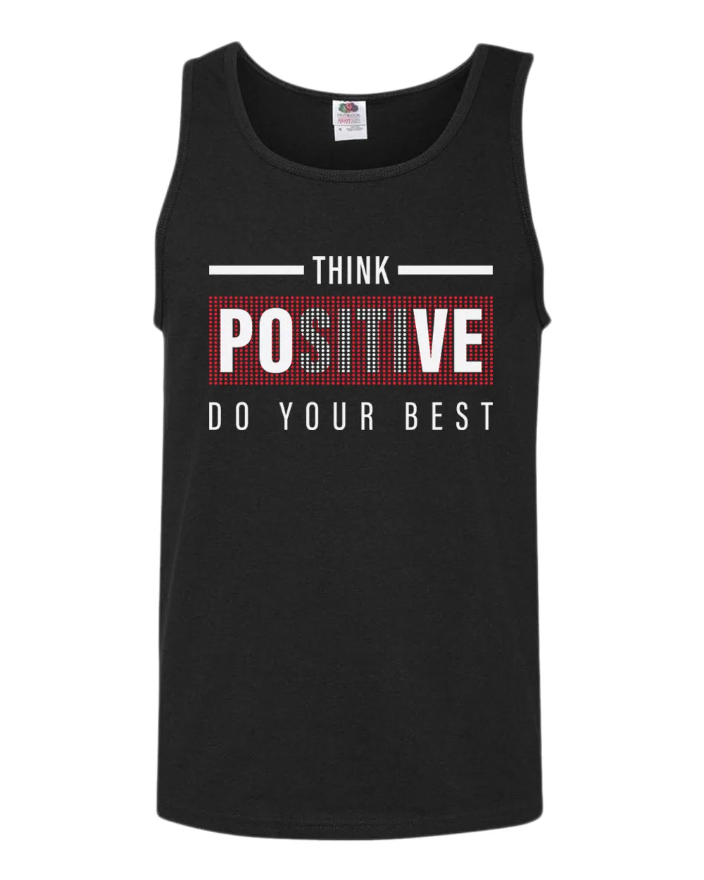 Think positive do your best tank top, motivational tank top, inspirational tank tops, casual tank tops