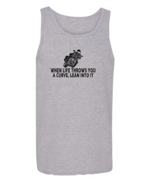 When life throws you a curve, lean into it motorcycle tank top