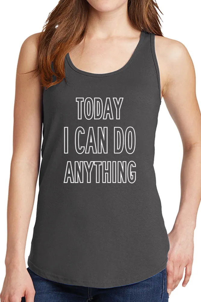 Women's Today I Can Do Anything Core Cotton Tank Tops -XS~4XL