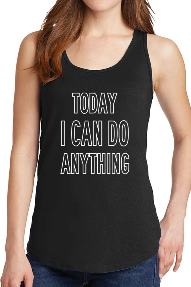 Women's Today I Can Do Anything Core Cotton Tank Tops -XS~4XL
