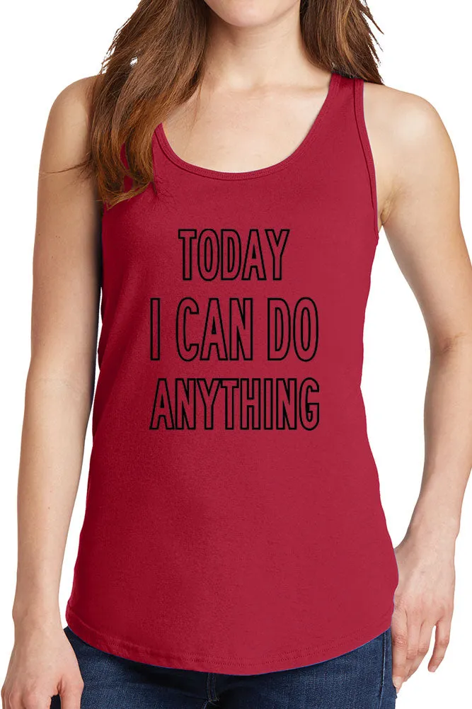Women's Today I Can Do Anything Core Cotton Tank Tops -XS~4XL