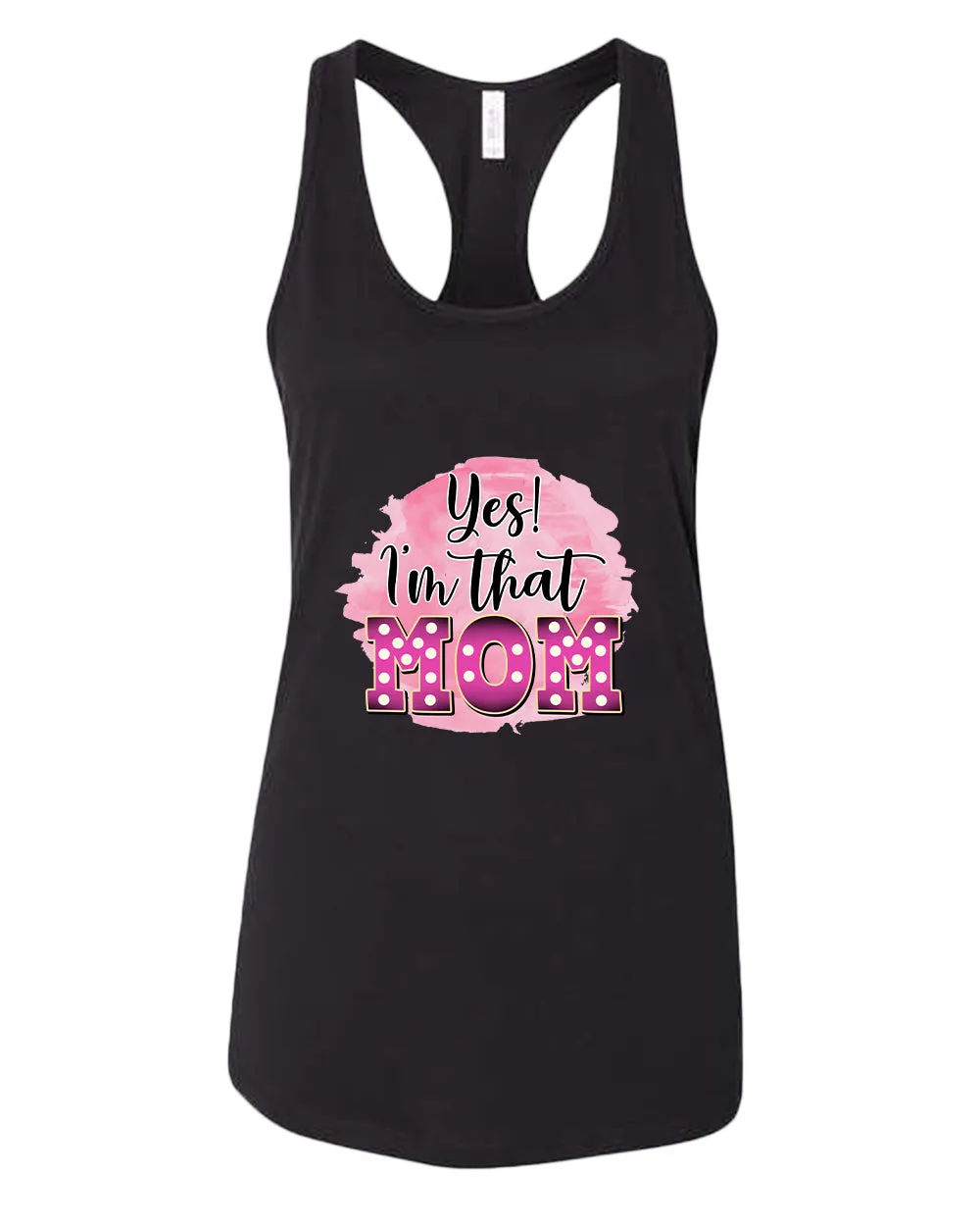 Yes i'm that mom tank top